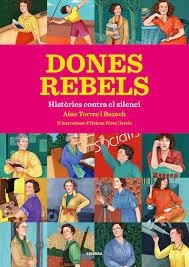 DONES REBELS | 9788416698295 | AINA TORRES I REXACH