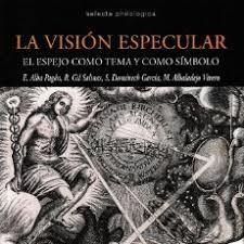 LA VISIÓN ESPECULAR | 9788483594278 | E. ALBA PAGÁN