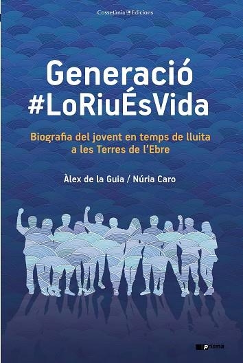 GENERACIÓ #LORIUÉSVIDA | 9788490348253 | DE LA GUIA FERNÁNDEZ, ÀLEX/CARO BLANCH, NÚRIA