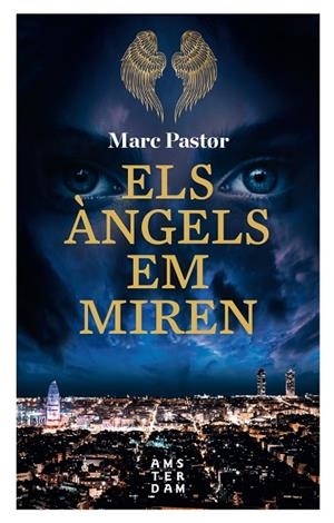 ELS ÀNGELS EM MIREN | 9788416743896 | PASTOR I PEDRON, MARC