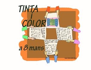 TINTA I COLOR A 8 MANS | 9788409094448 | LES LLETRAFERIDES