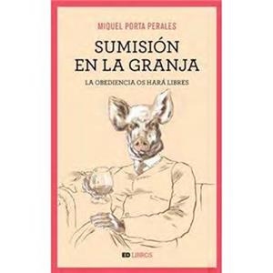 SUMISIÓN EN LA GRANJA | 9788409057504 | PORTA PERALES, MIQUEL