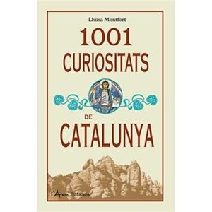 1001 CURIOSITATS DE CATALUNYA (BUTXACA) | 9788494928611 | MONFORT, LLUÏSA