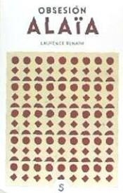 OBSESIÓN ALAÏA | 9788494875236 | BENAÏM, LAURENCE