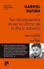 SER D'ESQUERRES ÉS SER L'ÚLTIM DE LA FILA (I SABER-HO) | 9788490976838 | RUFIÁN ROMERO, GABRIEL