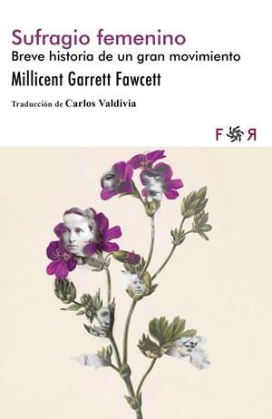 SUFRAGIO FEMENINO | 9788494601880 | GARRET FAWCETT, MILLICENT