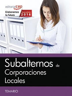 SUBALTERNOS DE CORPORACIONES LOCALES. TEMARIO | 9788468168722 | EDITORIAL CEP