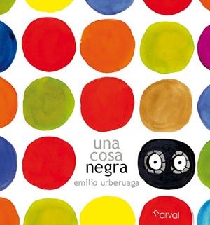 UNA COSA NEGRA | 9788494928291 | URBERUAGA, EMILIO