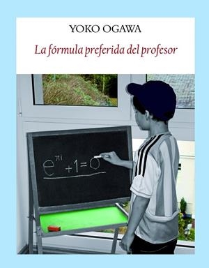 LA FÓRMULA PREFERIDA DEL PROFESOR | 9788412019018 | OGAWA, YOKO