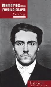 MEMORIAS DE UN REVOLUCIONARIO | 9788494914782 | SERGE, VÍCTOR