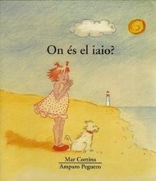 ON ES EL IAIO? | 9788481312904 | CORTINA/PEGUERA