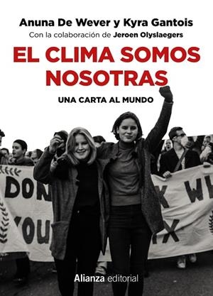 EL CLIMA SOMOS NOSOTRAS | 9788491815921 | WEVER, ANUNA DE/GANTOIS, KYRA