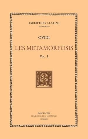 LES METAMORFOSIS, VOL. I: LLIBRES I-V | 9788472259621 | OVIDI