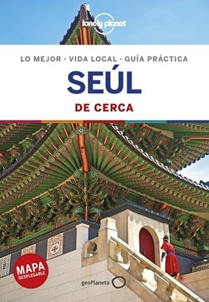 SEÚL DE CERCA 1 | 9788408202110 | O'MALLEY, THOMAS/TANG, PHILLIP