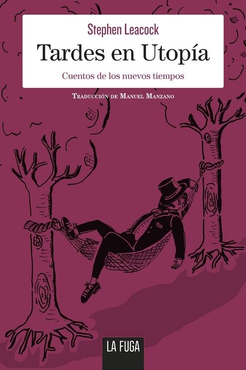 TARDES EN UTOPÍA | 9788494888120 | LEACOCK, STEPHEN