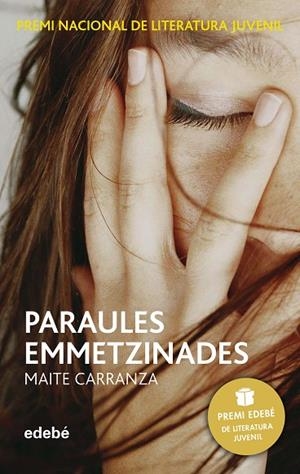 PARAULES EMMETZINADES (PREMI EDEBÉ DE LIT. JUVENIL) | 9788423696536 | CARRANZA GIL DOLZ DEL CASTELLAR, MAITE