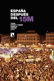 ESPAÑA DESPUÉS DEL 15M | 9788490977354 | CAGIAO Y CONDE , JORGE