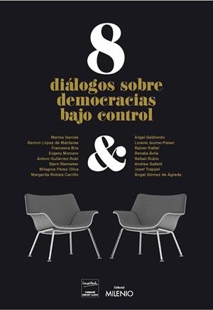 8 DIÁLOGOS DE DEMOCRACIAS BAJO CONTROL | 9788497438728 | VARIOS AUTORES
