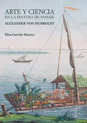 ARTE Y CIENCIA EN LA PINTURA DE PAISAJE | 9788497442411 | GARRIDO MORENO, ELISA