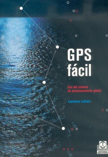 GPS FACIL   USO DEL SISTEMA | 9788480195911 | LETHAM, LAWRENCE