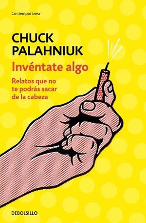 INVÉNTATE ALGO | 9788466347747 | PALAHNIUK, CHUCK