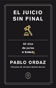 UN JUICIO SIN FINAL | 9788412053210 | ORDAZ CASTRO, PABLO