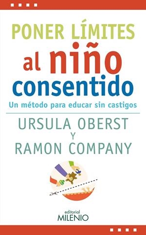 PONER LÍMITES AL NIÑO CONSENTIDO | 9788497438759 | OBERST, URSULA ELEONORE/COMPANY ROMERO, RAMON