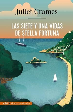 LAS SIETE Y UNA VIDAS DE STELLA FORTUNA (ADN) | 9788491816454 | GRAMES, JULIET