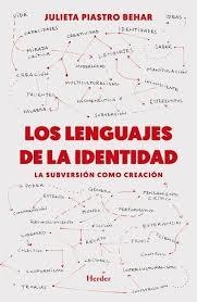 LOS LENGUAJES DE LA IDENTIDAD | 9788425442445 | PIASTRO BEHAR, JULIETA