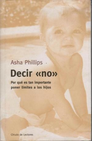 DECIR NO | 9788422695516 | ASHA PHILLIPS
