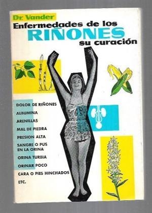 ENFERMEDADES DE LOS RIÑONES (ED. ANTIGUA) | 9999900003536 | DR. VANDER