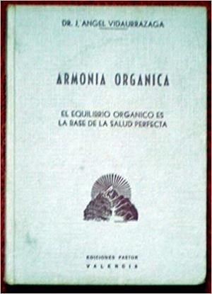 ARMONÍA ORGÁNICA | 9999900003543 | BIDAURRAZAGA, ÁNGEL