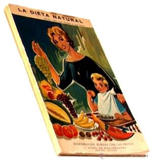 LA DIETA NATURAL | 9999900003550 | BIDAURRAZAGA, ÁNGEL