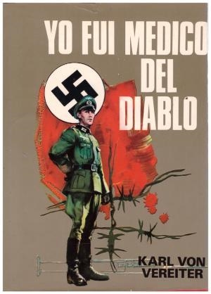 YO FUI MEDICO DEL DIABLO | 9788436501520 | VON VEREITER, KARL 