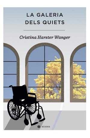 LA GALERIA DELS QUIETS | 9788417852030 | HARSTER WANGER, CRISTINA