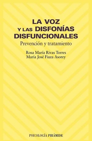 LA VOZ Y LAS DISFONIAS DISFUNCIO | 9788436816273 | RIVAS TORRES, ROSA M