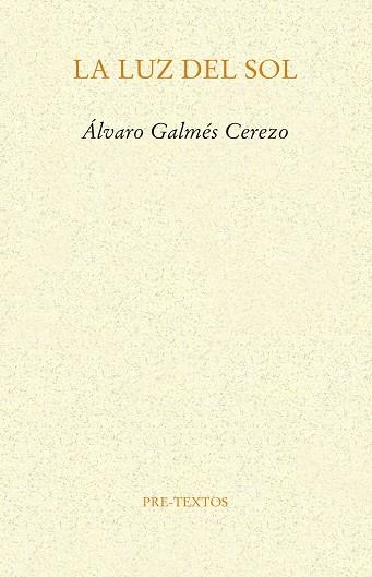 LA LUZ DEL SOL | 9788417830694 | GALMÉS CEREZO, ÁLVARO