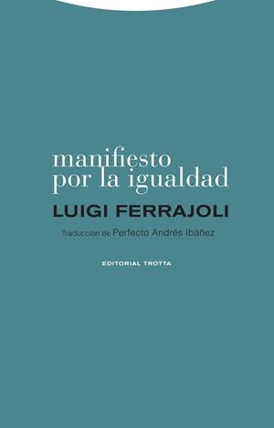 MANIFIESTO POR LA IGUALDAD | 9788498797954 | FERRAJOLI, LUIGI