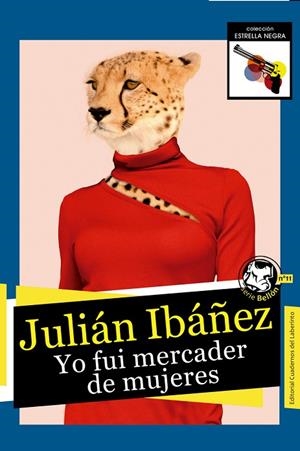 YO FUI MERCADER DE MUJERES | 9788412056327 | IBÁÑEZ GARCÍA, JULIÁN