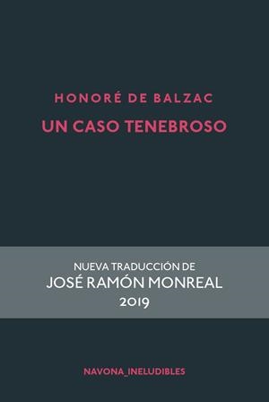 UN CASO TENEBROSO | 9788417978242 | DE BALZAC, HONORÉ