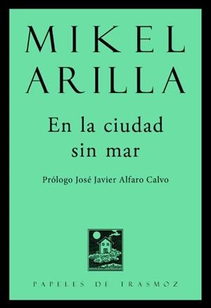 EN LA CIUDAD SIN MAR | 9788412058406 | ARILLA, MIKEL