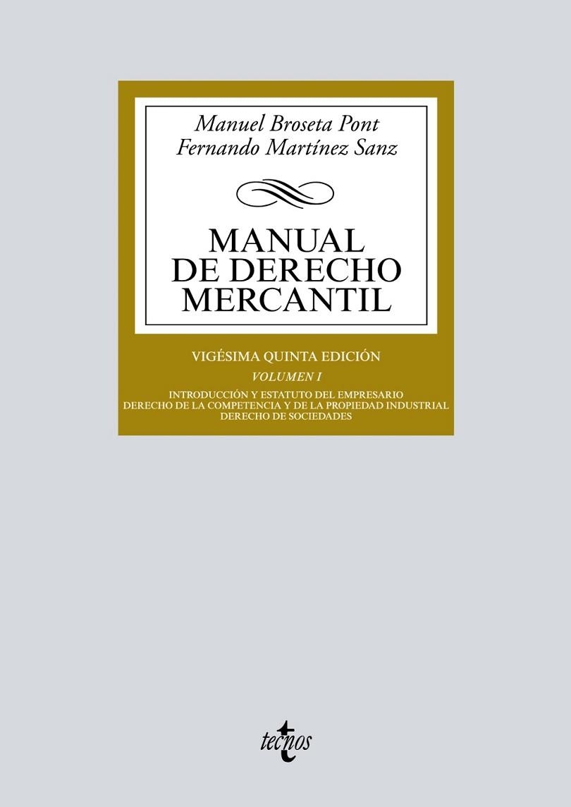 MANUAL DE DERECHO MERCANTIL VOL. I. | 9788430974825 | BROSETA PONT, MANUEL / MARTÍNEZ SANZ, FERNANDO