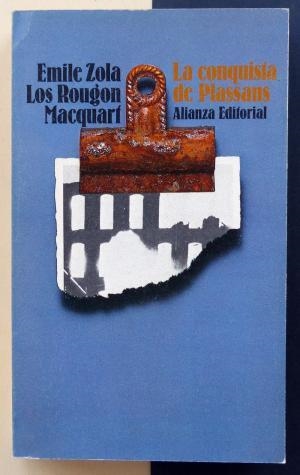 ROUGON MACQUART, LOS. 4. LA CONQUISTA DE PLASSANS *** SEGONA MA | 9788420618968 | ZOLA, ÉMILE