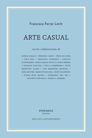 ARTE CASUAL | 9788416770212 | FERRER LERÍN, FRANCISCO
