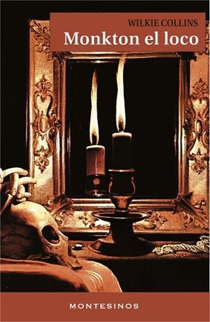 MONKTON EL LOCO | 9788417700430 | COLLINS, W. WILKIE