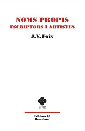 NOMS PROPIS: ESCRIPTORS I ARTISTES | 9788429778229 | FOIX I MAS, J. V.