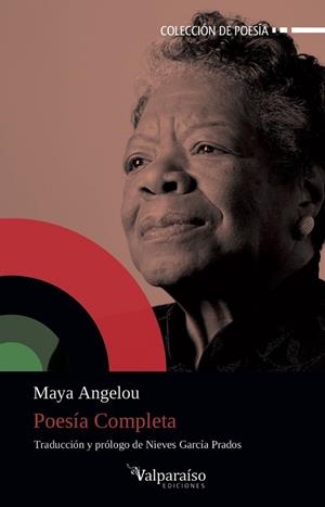 POESIA COMPLETA | 9788418082115 | ANGELOU MAYA