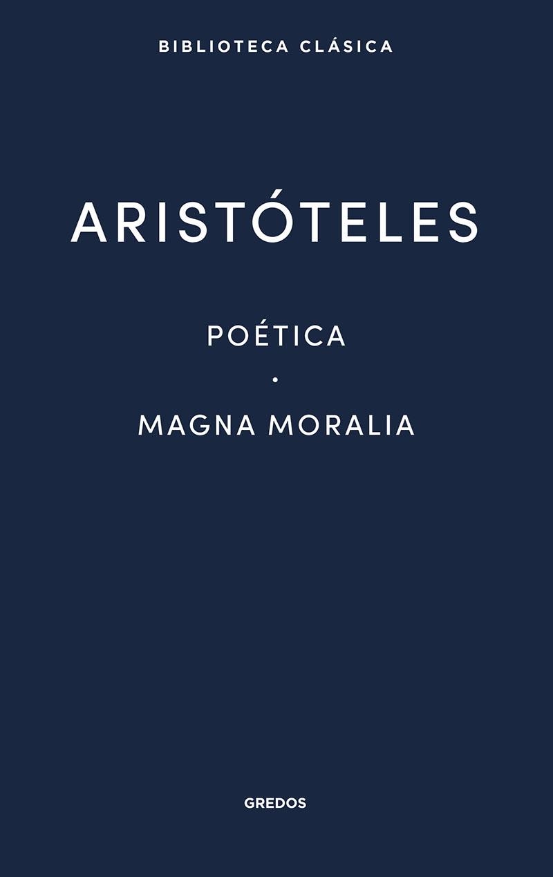 POÉTICA · MAGNA MORALIA | 9788424939151 | ARISTÓTELES