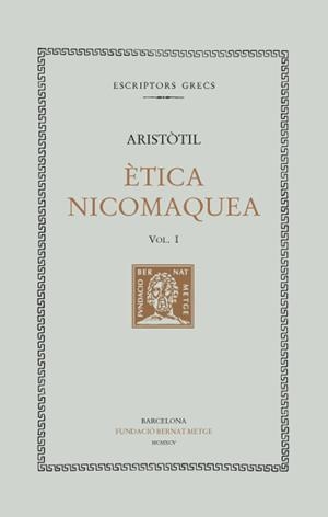 ÈTICA NICOMAQUEA, VOL. I | 9788472256088 | ARISTÒTIL