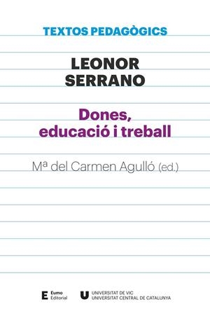 DONES, EDUCACIÓ I TREBALL | 9788497666886 | SERRANO PABLO, LEONOR